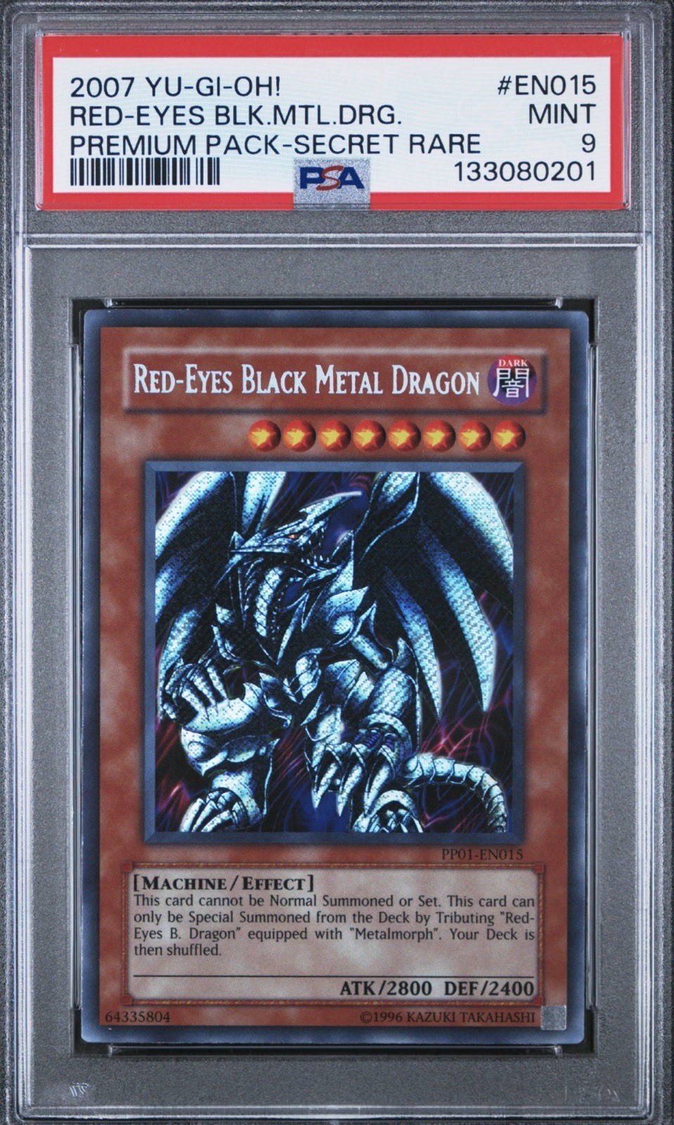 Yugioh 2007 Red Eyes Black Metal Dragon PP01-EN015 PSA 9 Secret Rare