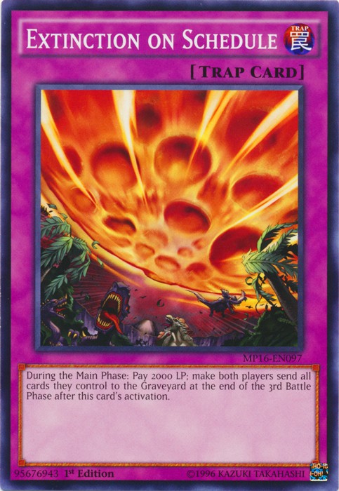 Extinction on Schedule – MP16-EN097 – Common – 1st Edition Near Mint 2016 Mega T