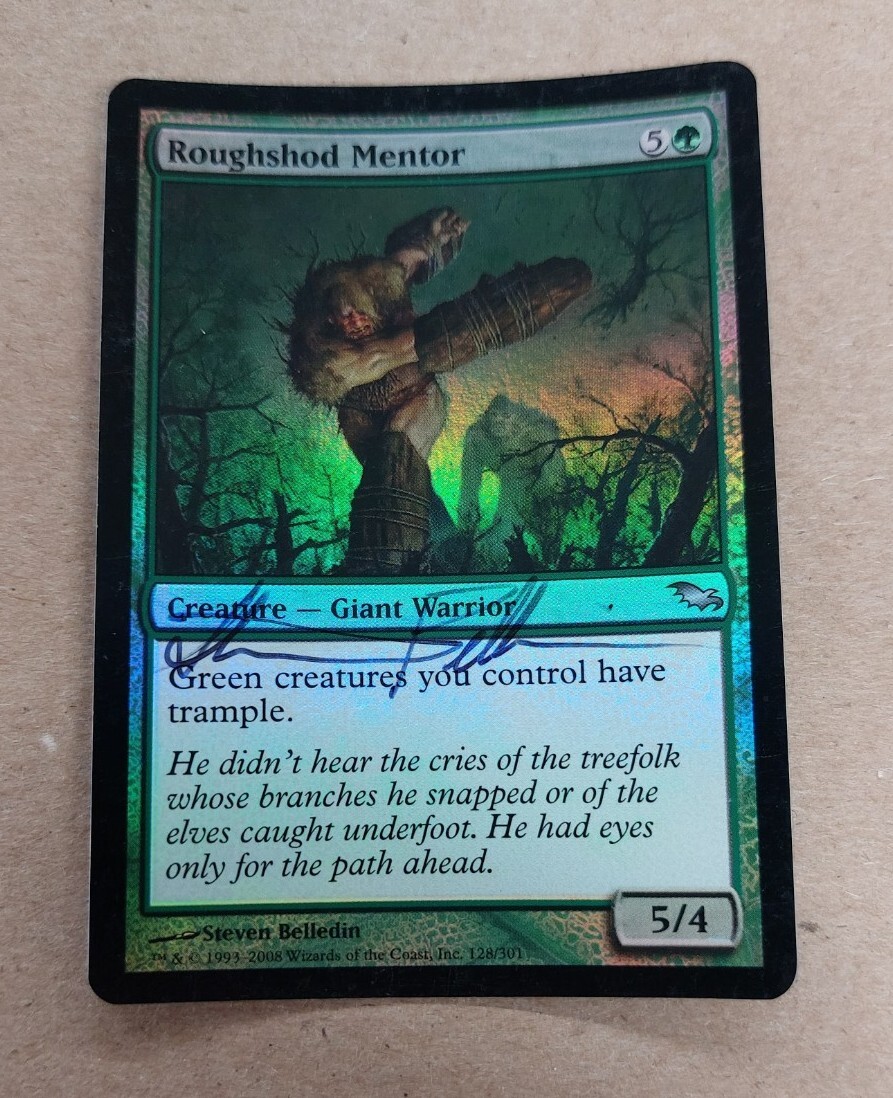 UNPLAYED SIGNED FOIL Roughshod Mentor Shadowmoor MAGIC MTG NM STEVEN BELLEDIN ED