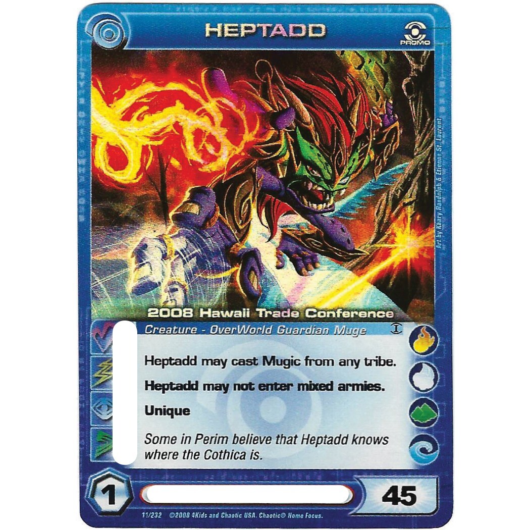 HEPTADD – Chaotic Promo Card 2008 – Ripple Foil – Pick your energy