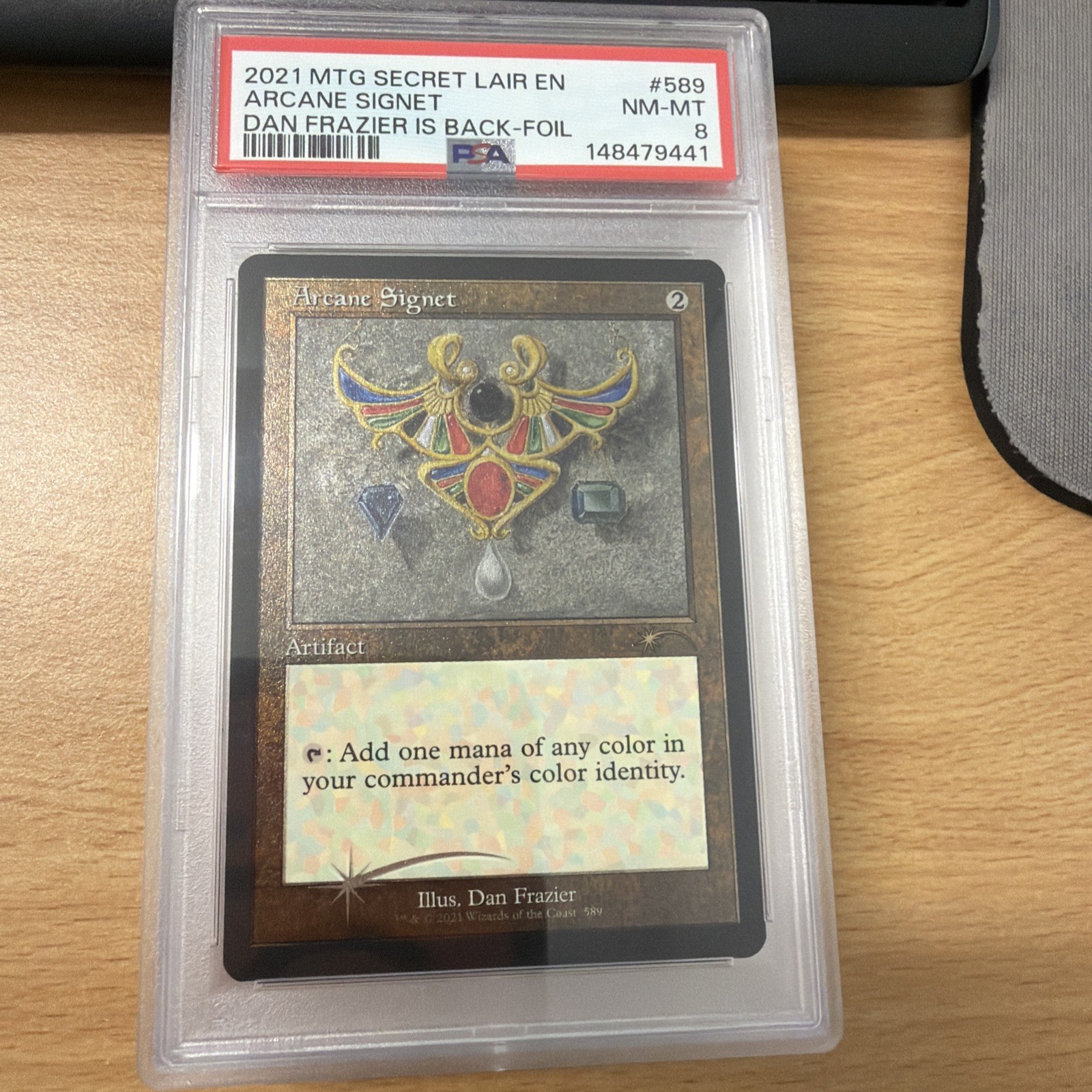 Arcane Signet #589 Foil Secret Lair Drop Foil PSA 8 Dan Frazier Is Back