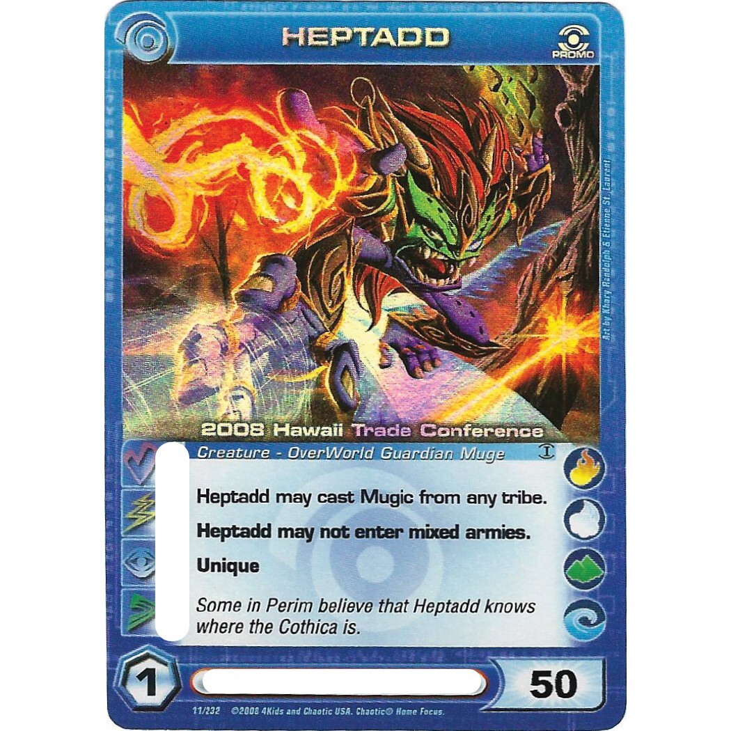 HEPTADD – Chaotic Promo Card 2008 – Ripple Foil – Pick your energy