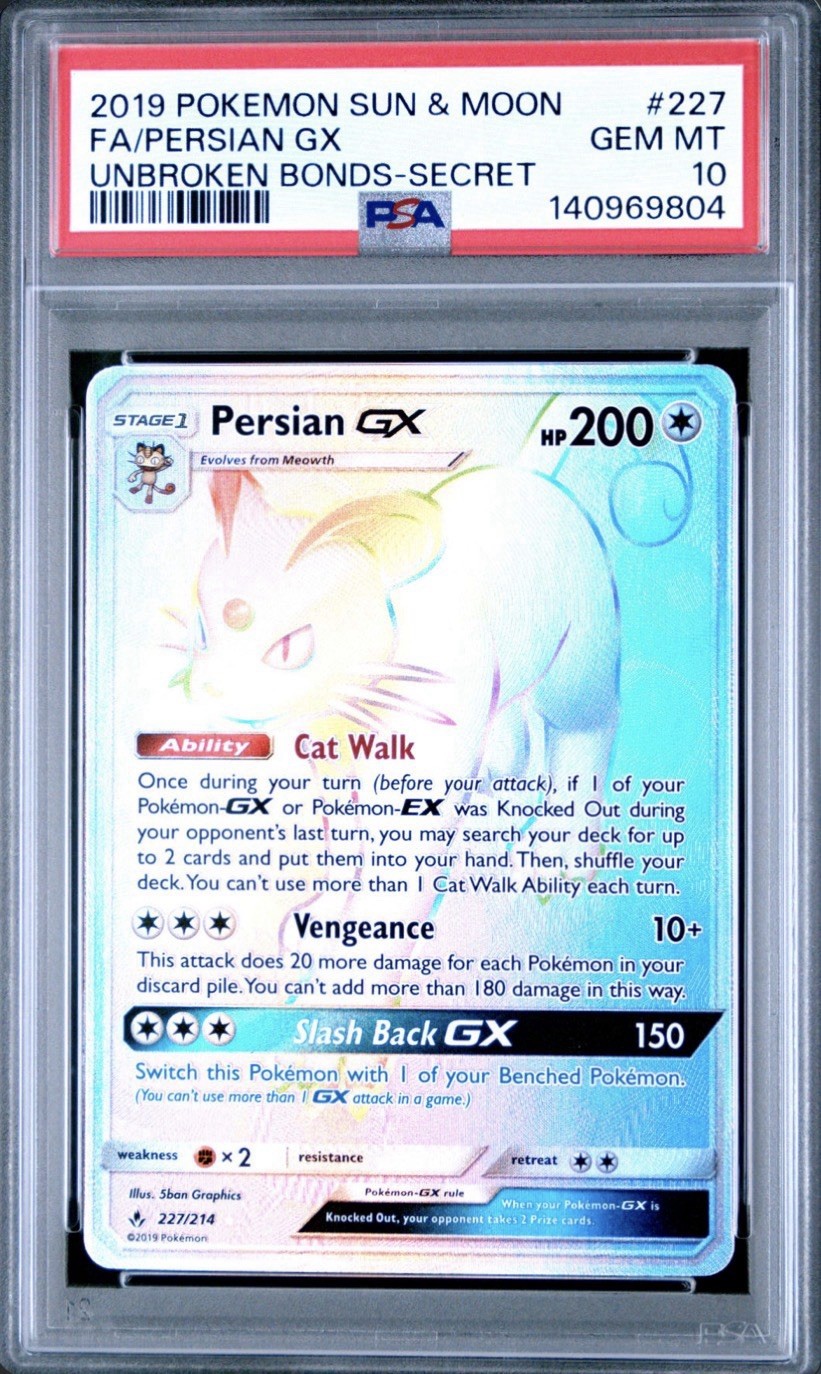 Pokemon TCG Persian GX Unbroken Bonds Secret Rare Holo 227/214 PSA 10
