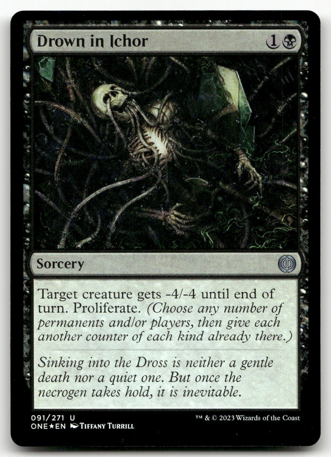 Drown in Ichor #91 (Foil) (NM) Phyrexia All Will Be One ONE Magic MTG