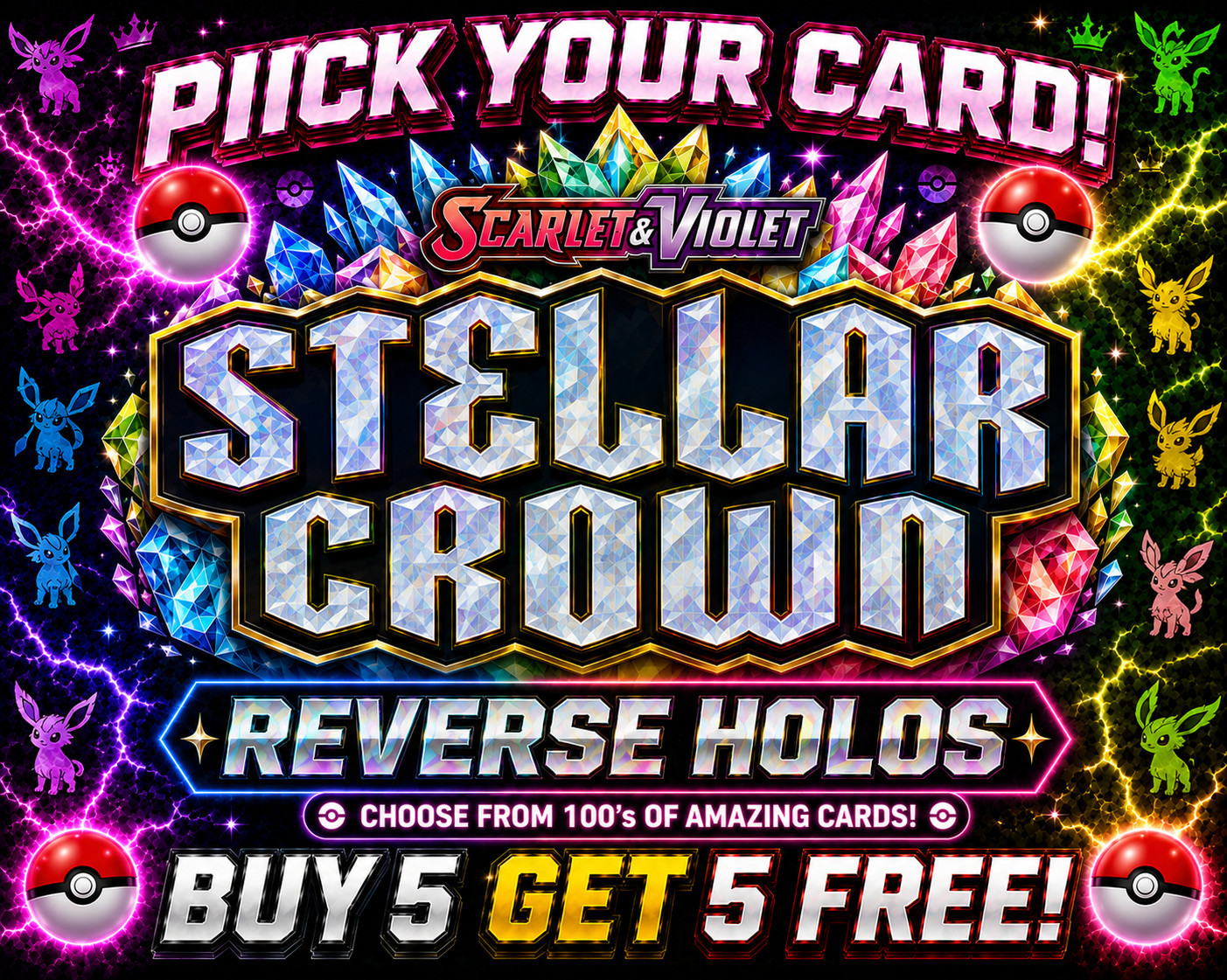 STELLAR CROWN REVERSE HOLO PICK YOURS!!!