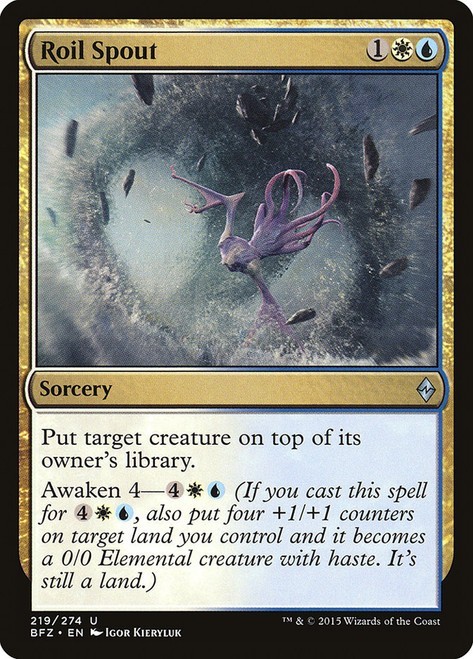 Roil Spout 219 BFZ Zendikar MTG Gold Uncommon Sorcery Awaken Kieryluk 2015 NM