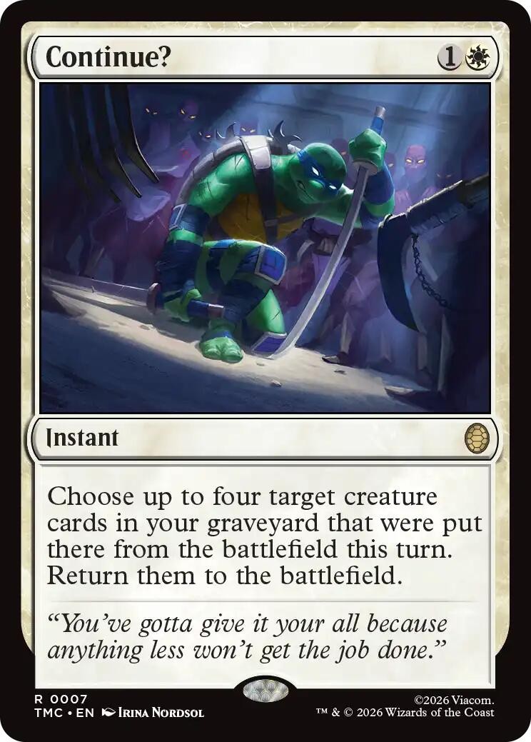 Continue? – 7 – NM – Commander: Teenage Mutant Ninja Turtles – MTG
