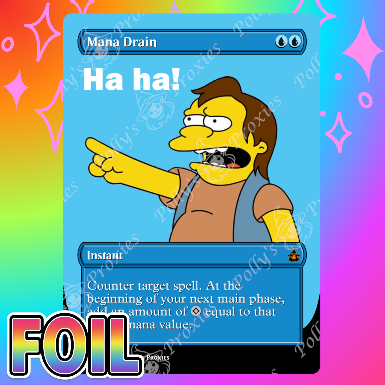 Mana Drain FOIL Proxy Card with Custom Simpsons Joke Meme Art Design