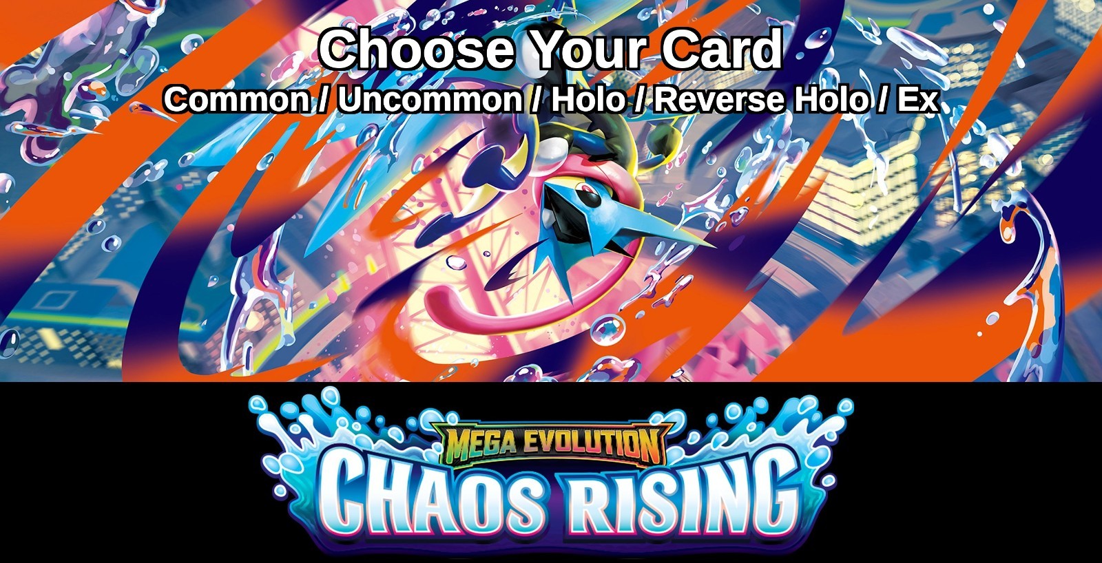 Pokemon Chaos Rising – Choose Your Card! Common/Uncommon/Holo/Reverse Holo/Ex