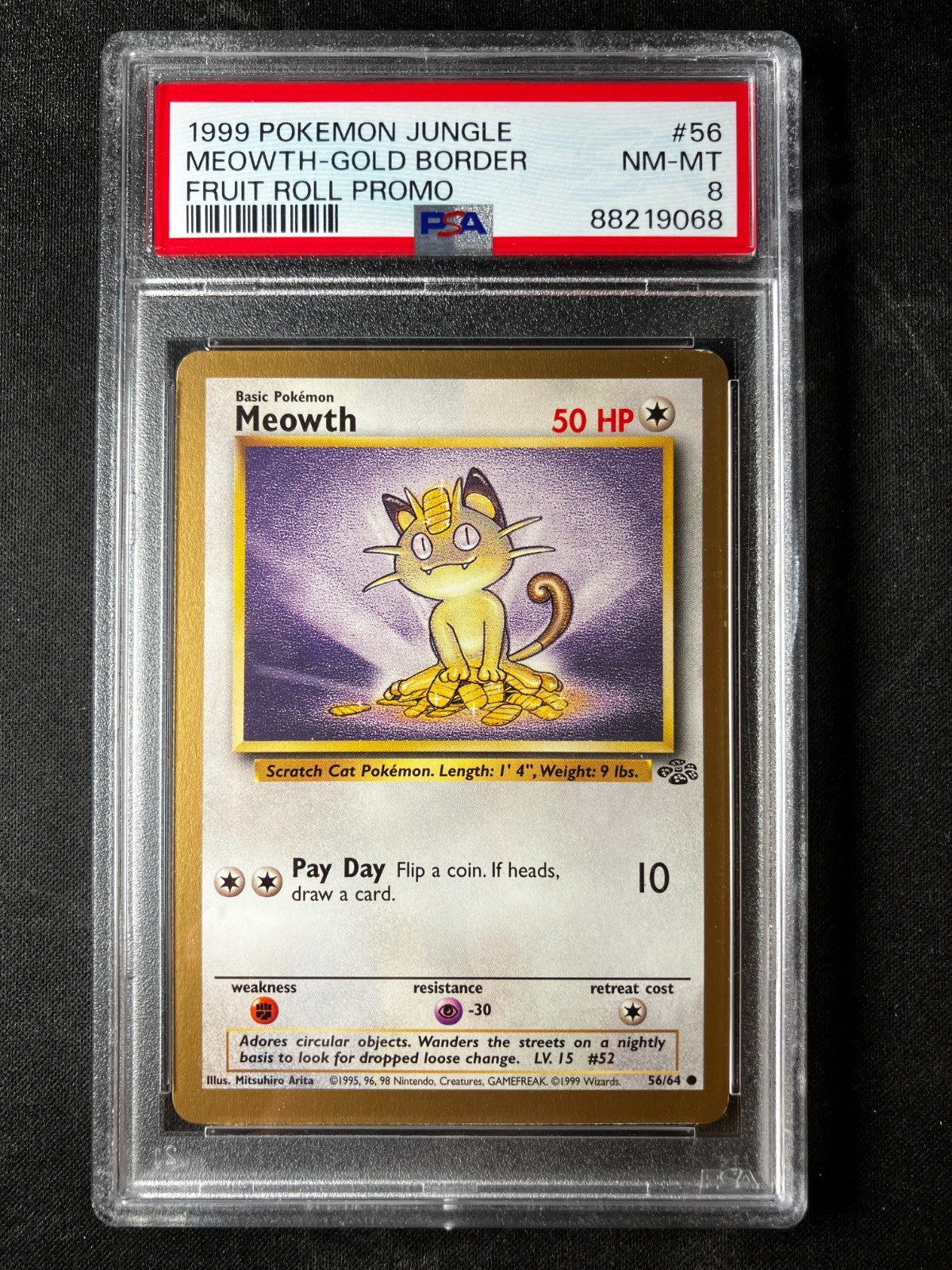 Meowth – 1999 Pokemon Fruit Roll Up Promo Gold Border – 56/64 – PSA 8