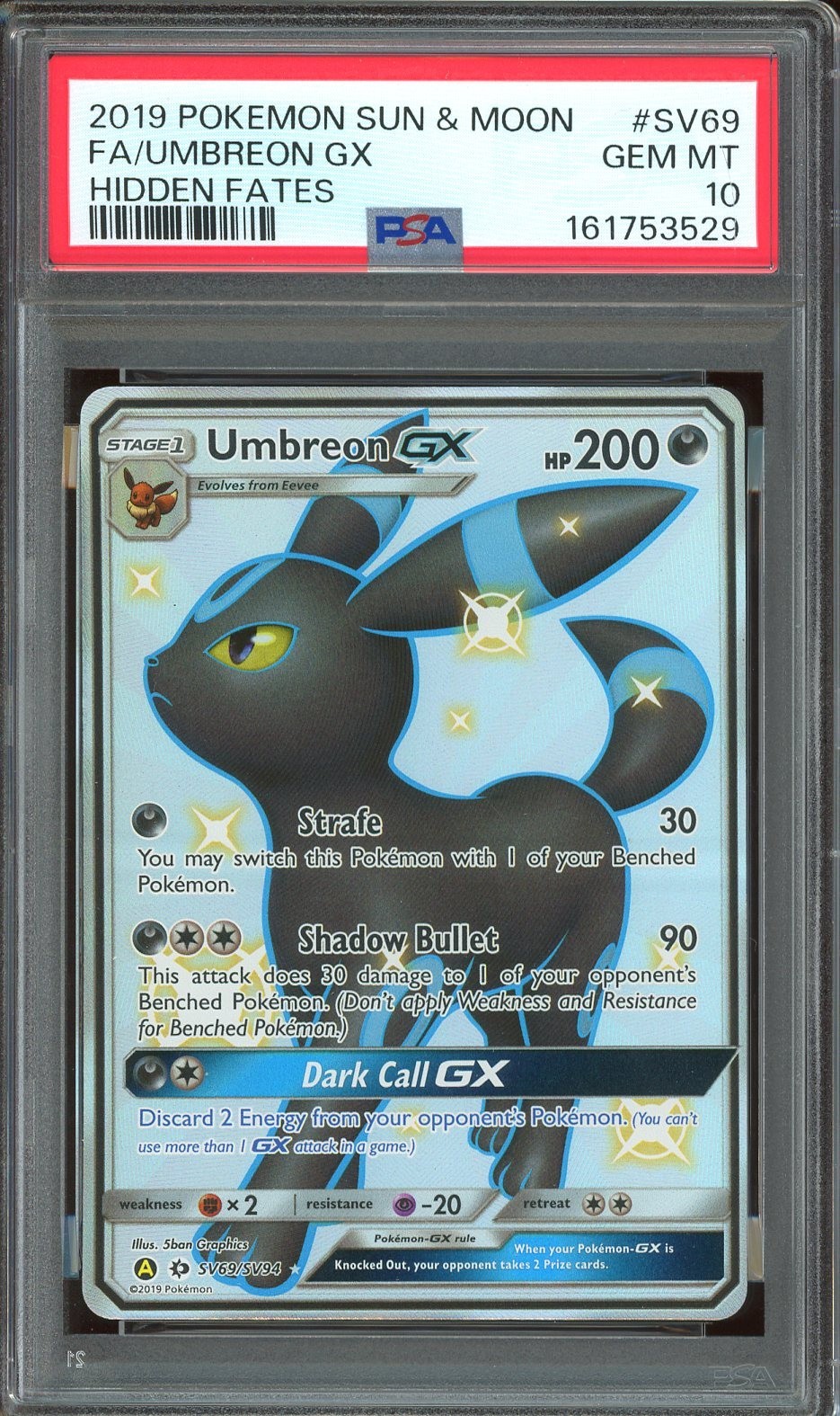 2019 Pokemon Sun & Moon Hidden Fates #SV69 Umbreon GX Full Art Shiny PSA 10