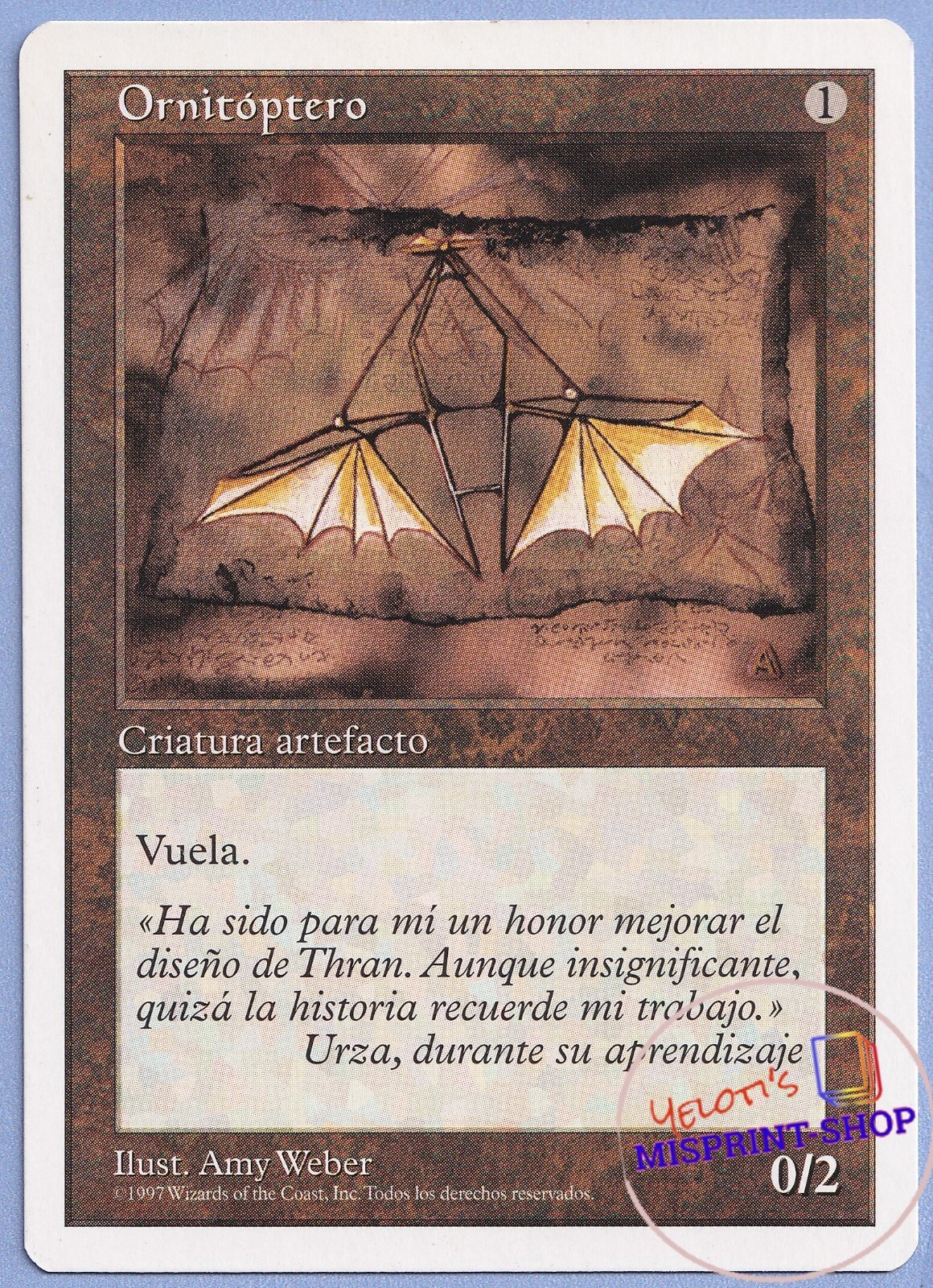 Ornithopter Spanish Mtg MISPRINT. Wrong casting cost 1 Instead 0
