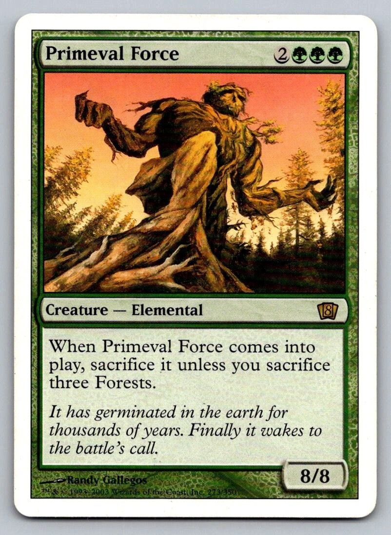 Primeval Force 8th Edition NM MTG Green Creature Land Bounce Finisher