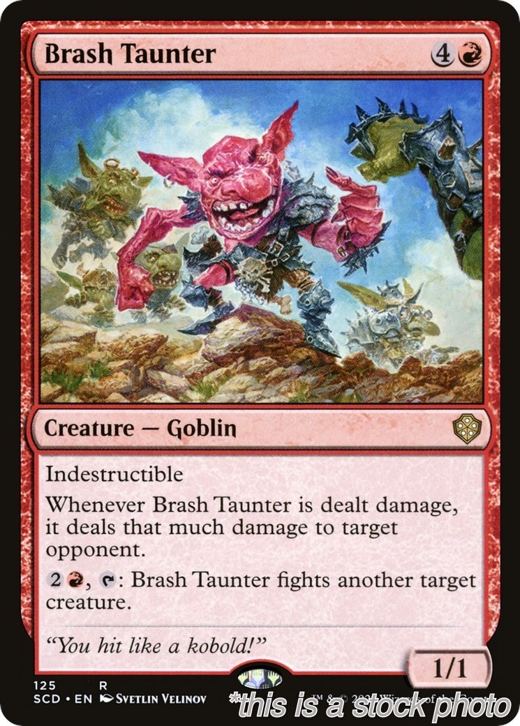 Brash Taunter [SCD – 125MagicNM