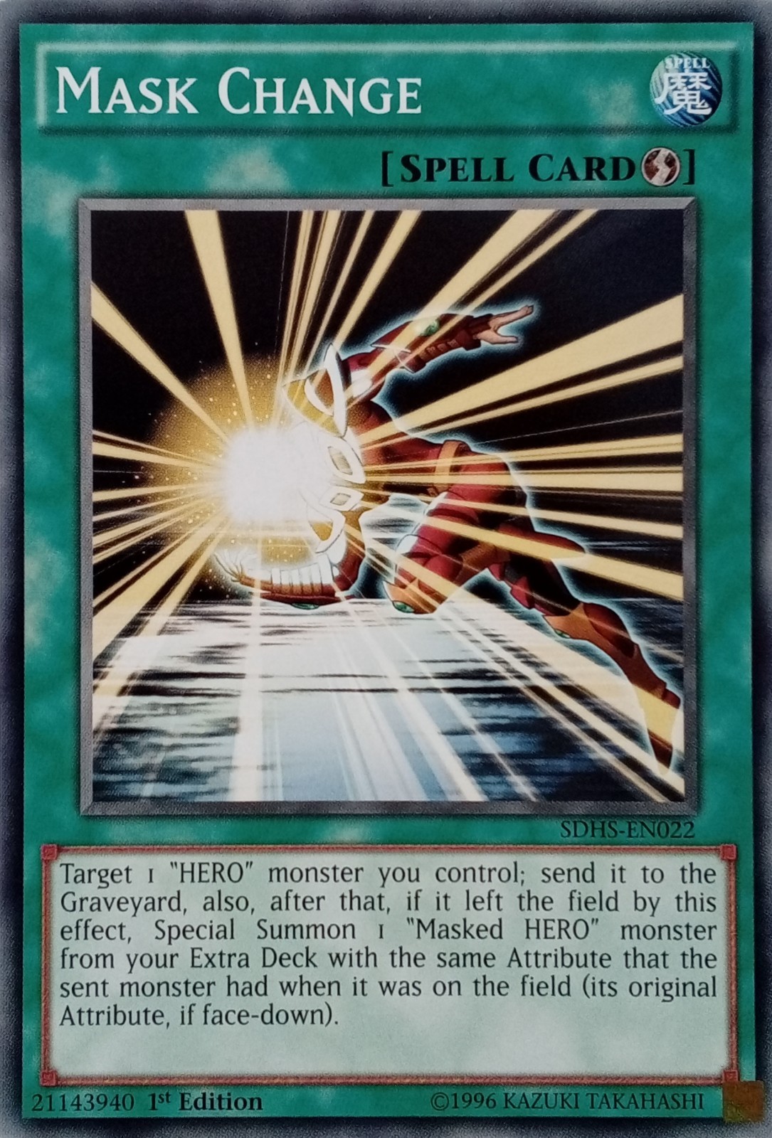 SDHS-EN022 MASK CHANGE COMMON 1ST EDITION YuGiOh CARD