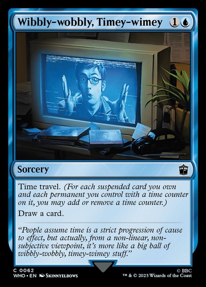 Wibbly-wobbly, Timey-wimey 0062 Non Foil Common Doctor Who Commander MTG NM