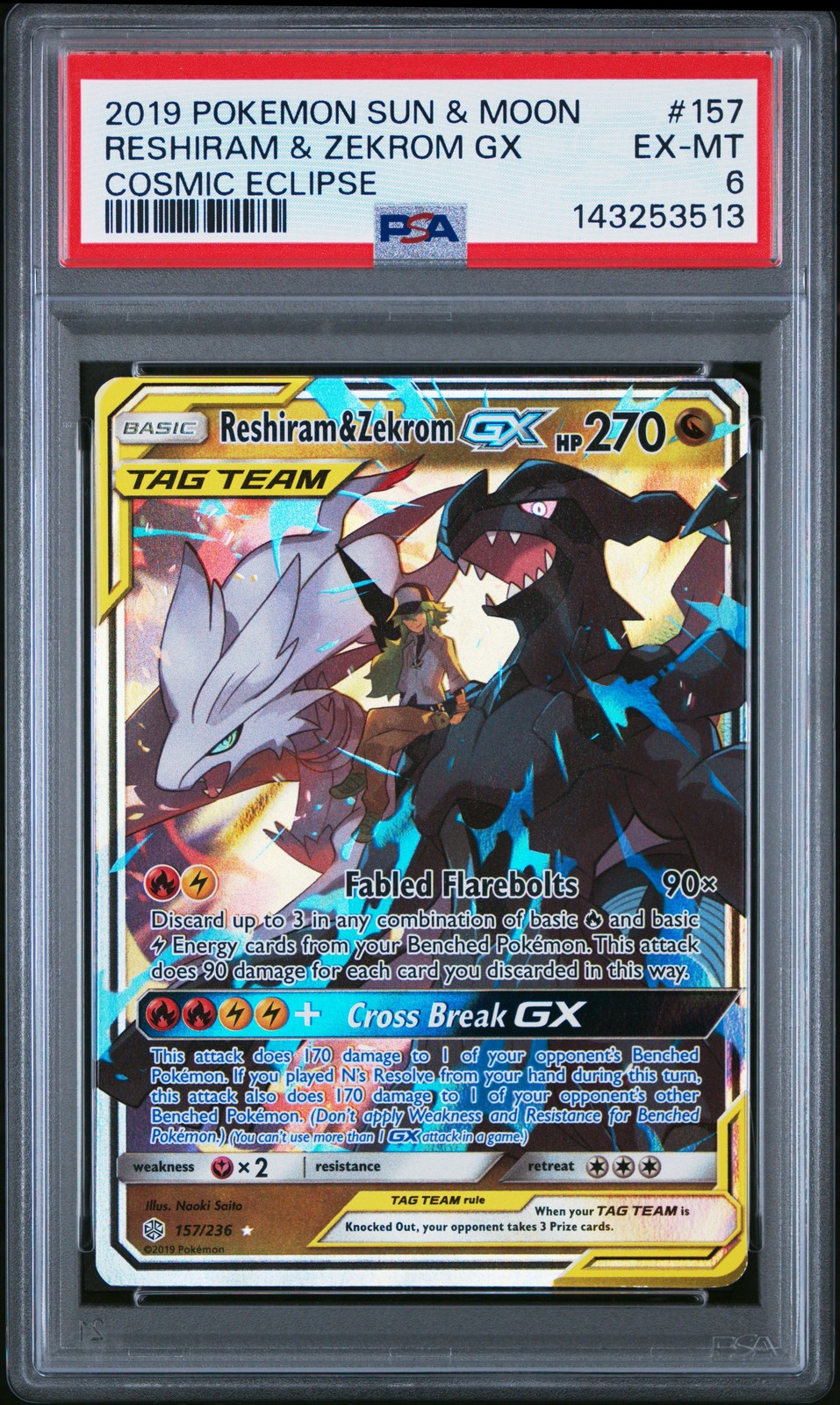 2019 POKEMON SUN & MOON COSMIC ECLIPSE #157 RESHIRAM & ZEKROM GX PSA 6