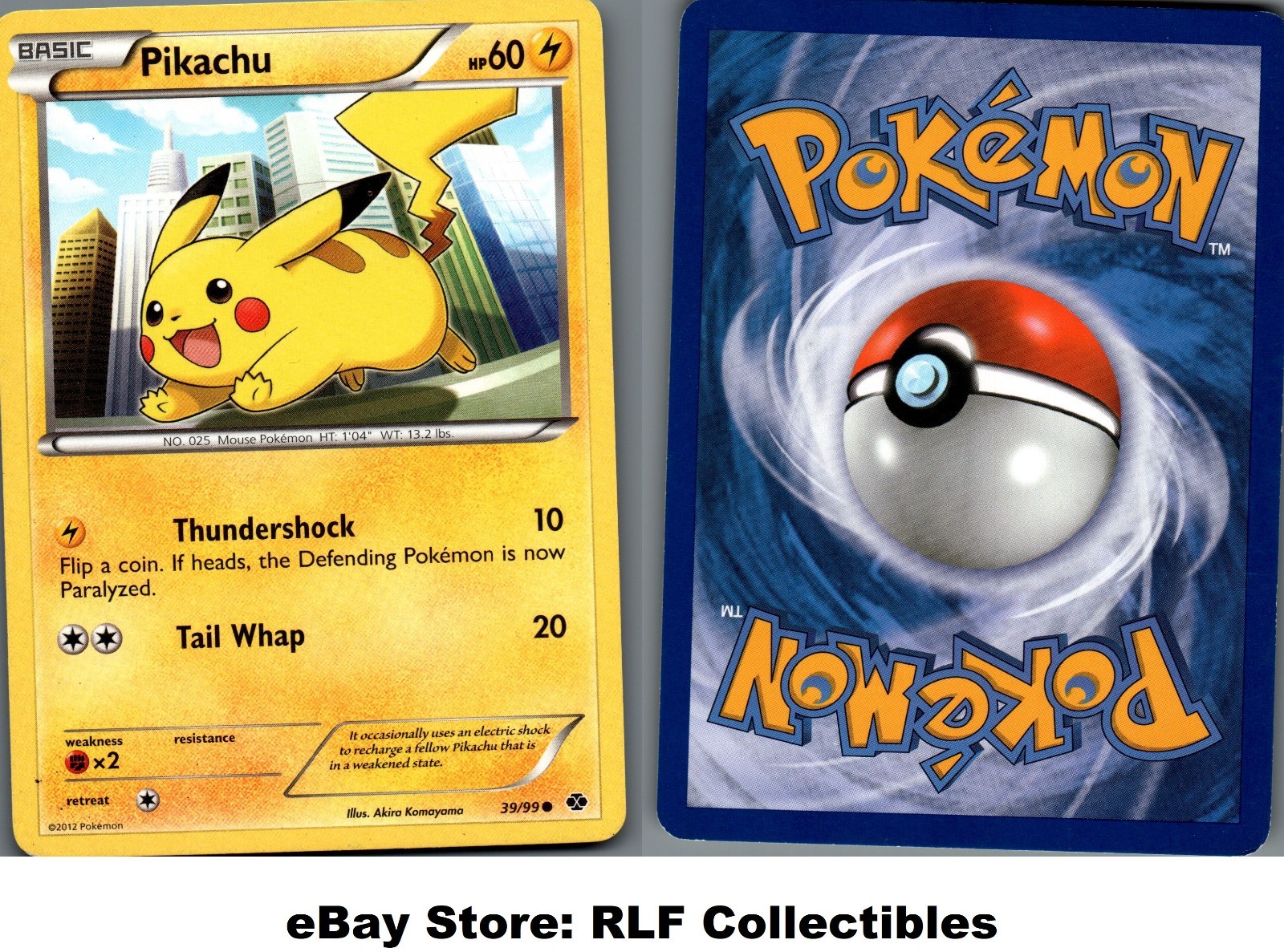 2012 Pokemon, B&W Next Destinies, #39/99 Pikachu, Common