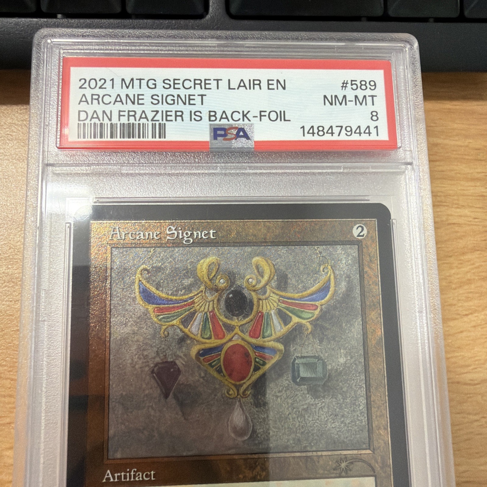 Arcane Signet #589 Foil Secret Lair Drop Foil PSA 8 Dan Frazier Is Back
