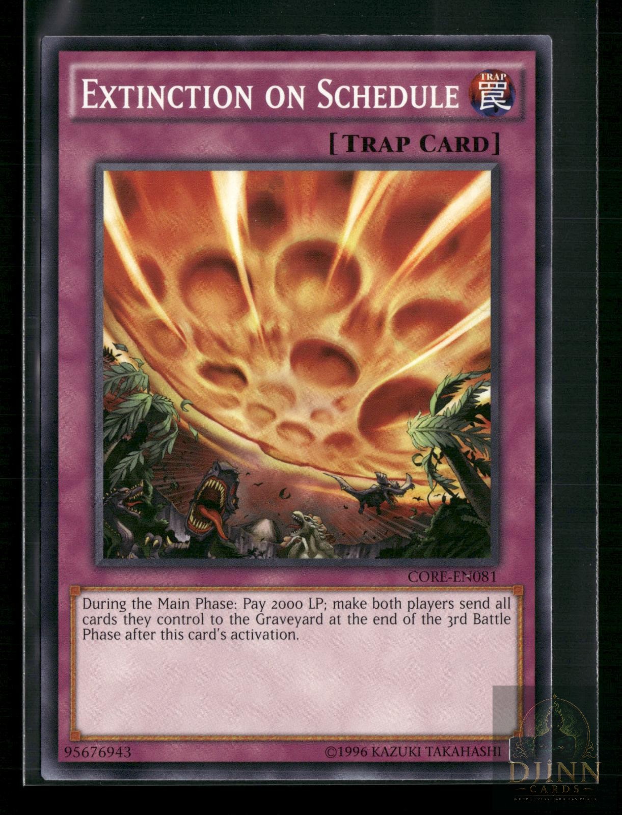 EXTINCTION ON SCHEDULE CORE-EN081 C YU-GI-OH UNLIMITED NM/M