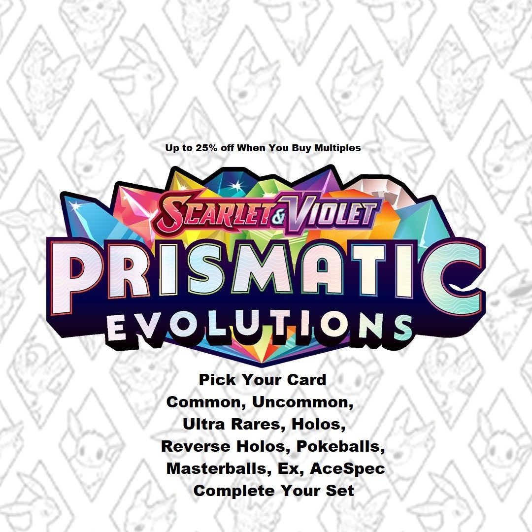 Pokemon Prismatic Evolution Un/common Double Rares Cards Poke Master EX Ace Spec